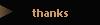 thanks